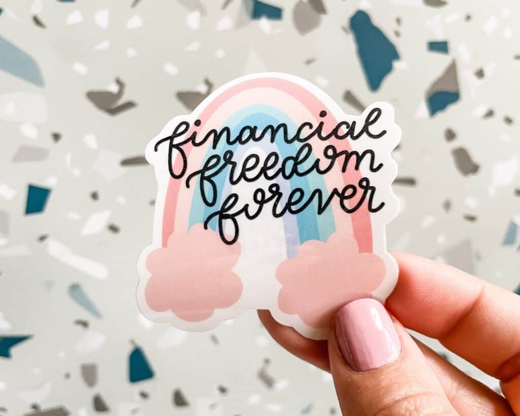 A financial freedom forever sticker