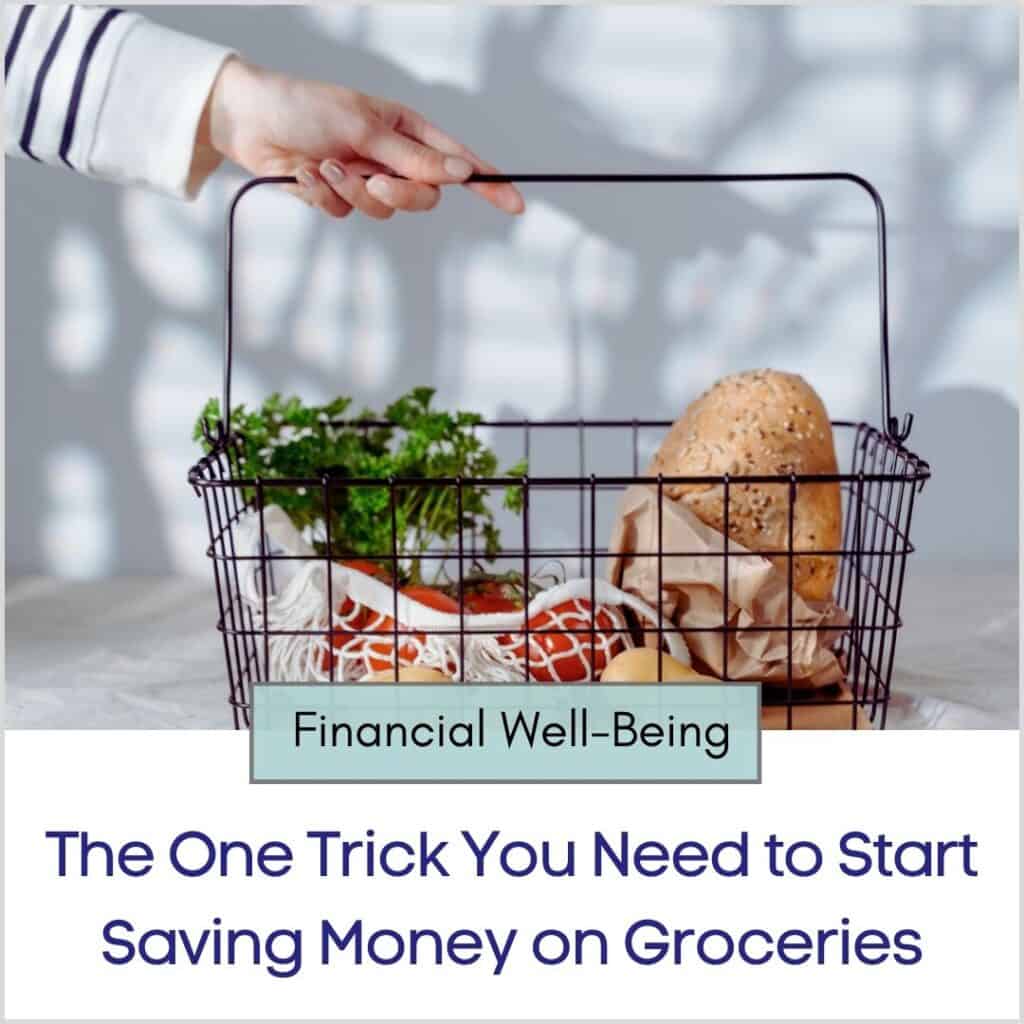 Personal finance tips for saving money on groceries