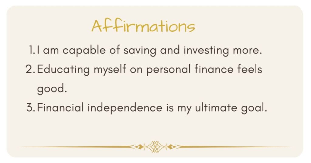 Three affirmations for reaching financial independence