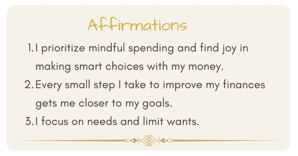 Three affirmations to help you develop frugal living habits.