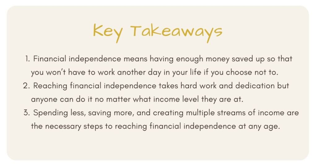 Three key takeways for reaching financial independence